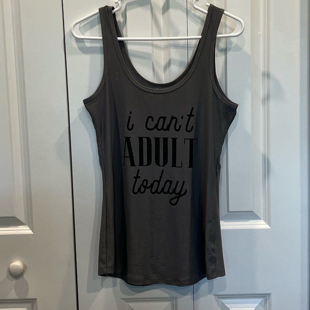 Dark Gray "i can't ADULT today" tank top
